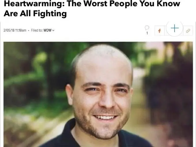 Headline "Heartwarming: The Worst People You Know Are All Fighting" with a picture of Josep Maria García, the man from the "Heartbreaking: The Worst Person You Know Just Made A Great Point" article, grinning happily