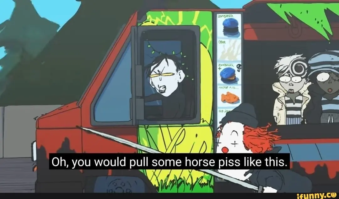 A zombie driving a food-truck saying "Oh you would pull some horse-piss like this." while looking out his driver's-side window at a clown running at high speed while holding a just-revealed ridiculously-long-sword