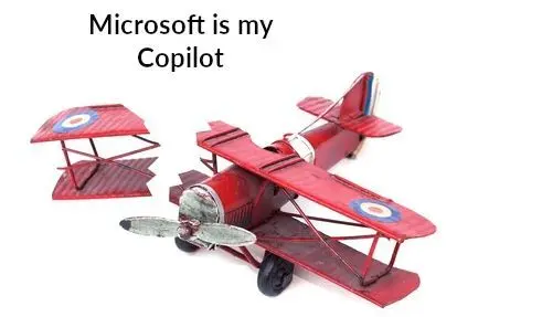 a plane with a broken wing next to the text "microsoft is my copilot"