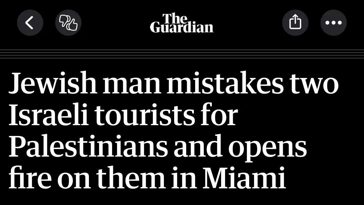 The Guardian Jewish man mistakes two Israeli tourists for
Palestinians and opens fire on them in Miami