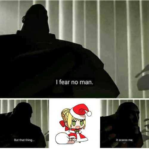I Fear no man but that thing. I Fear no man but that thing it Scares me. I Fear no man. I Fear no man but that thing it Scares meme.