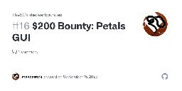 $200 Bounty: Petals GUI · Issue #16 · TheSCInitiative/bounties