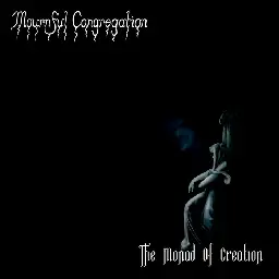 The Monad of Creation, by Mournful Congregation