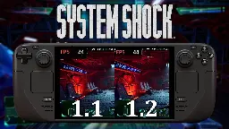 System Shock Steam Deck Performance - 1.1 vs 1.2 Update Comparison - Steam Deck HQ