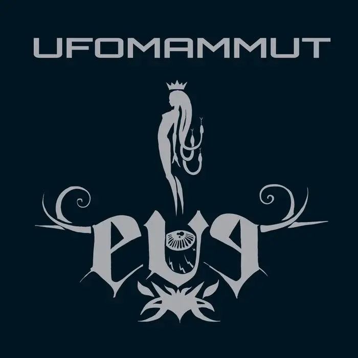 Eve, by UFOMAMMUT