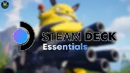 Steam Deck Essentials (All Handhelds)