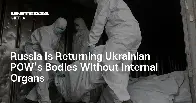 Russia Is Returning Ukrainian POW’s Bodies Without Internal Organs - United24